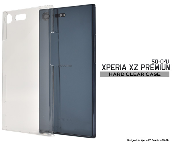Xperia XZ Premium SO-04J docomo 用ハードクリアケース エクスぺリア エックスゼット プレミアム SO-04J用 背面保護カバー